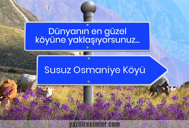 Susuz Osmaniye Köyü